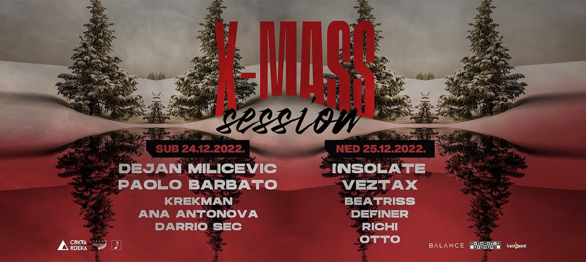 X-MASS Session at Crkva, Rijeka