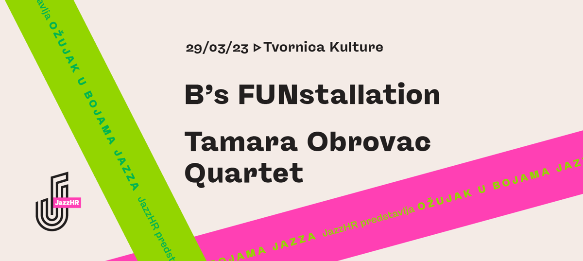 JazzHR: B's Funstallation / Tamara Obrovac Quartet