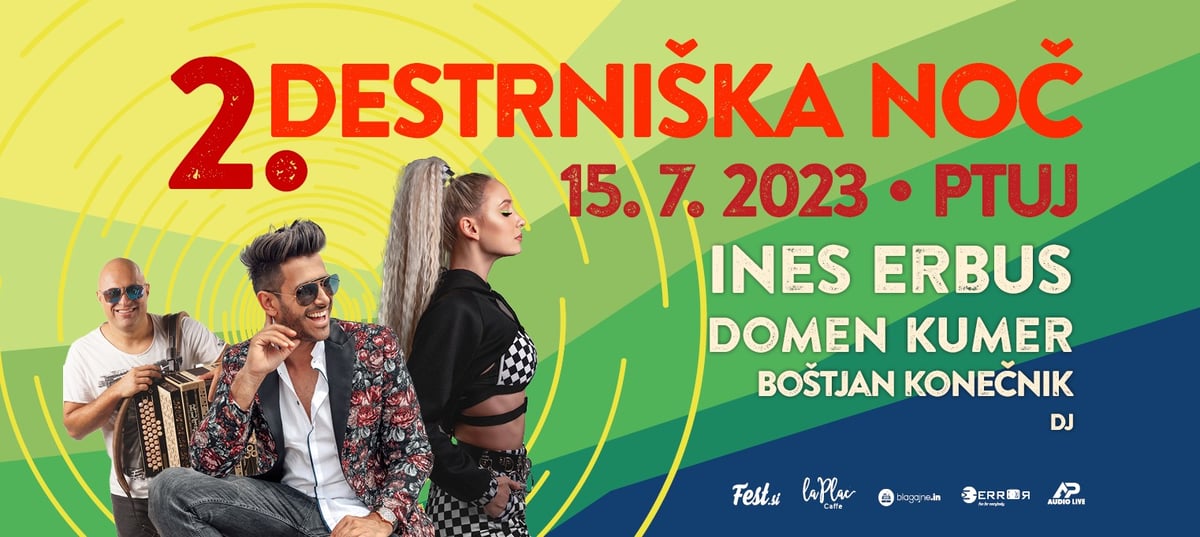 2. Destrniška noč 2023 - Ines Erbus, Domen Kumer, Boštjan Konečnik, DJ
