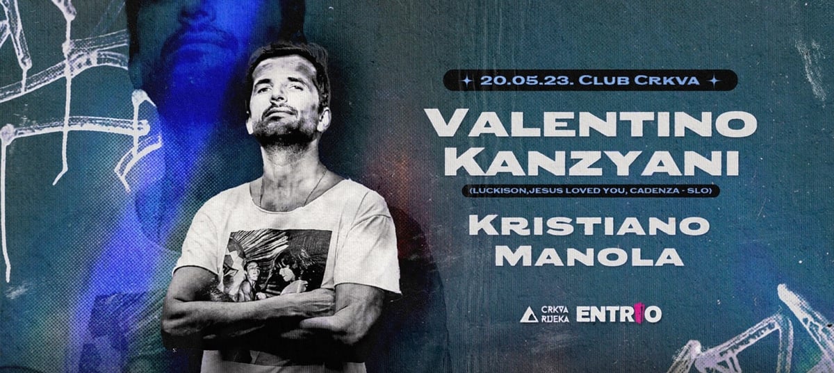 Valentino Kanzyani @Crkva, Rijeka