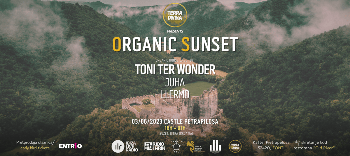 ORGANIC SUNSET w/ TONI TER WONDER | kaštel PETRAPILOSA