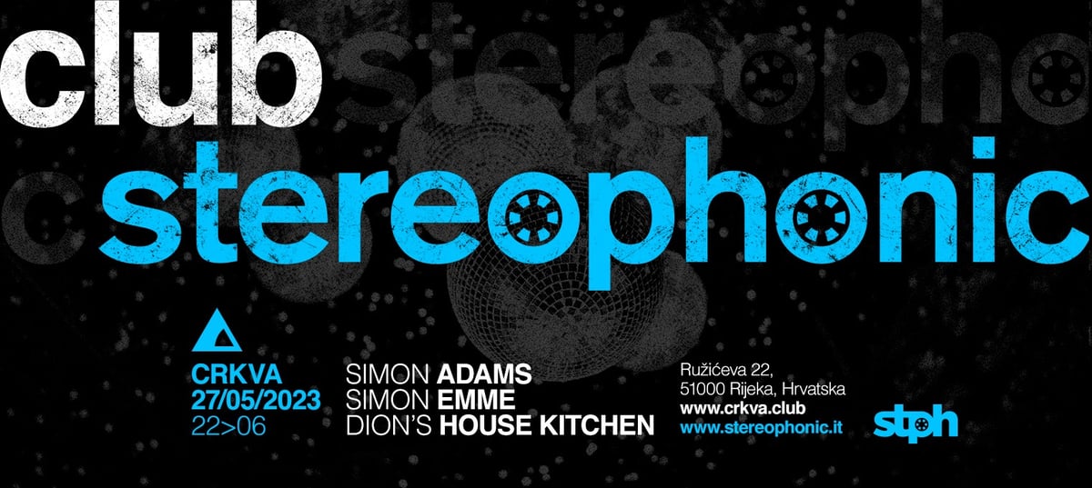 Club Stereophonic at Crkva, Rijeka