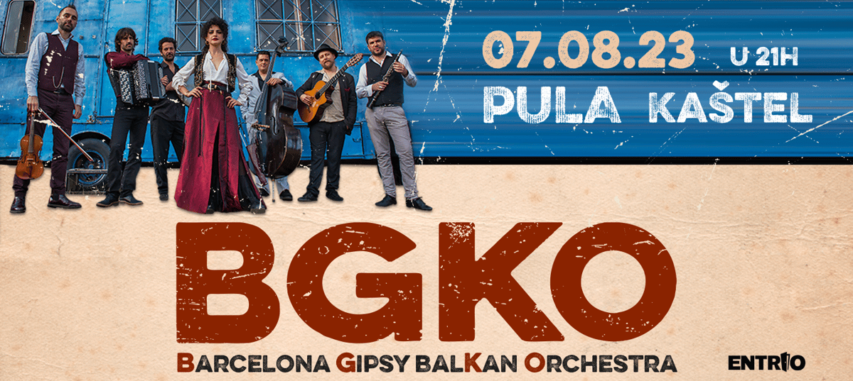 Barcelona Gipsy balKan Orchestra u Puli!