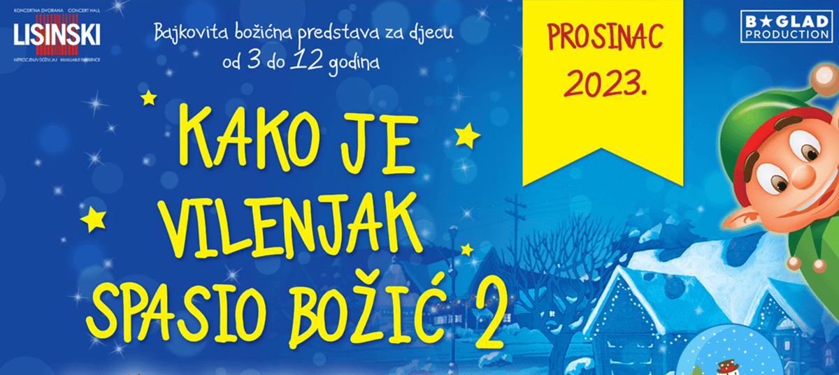 Ulaznice za KAKO JE VILENJAK SPASIO BOŽIĆ 2 - SLUČAJ: IZGUBLJENA ...