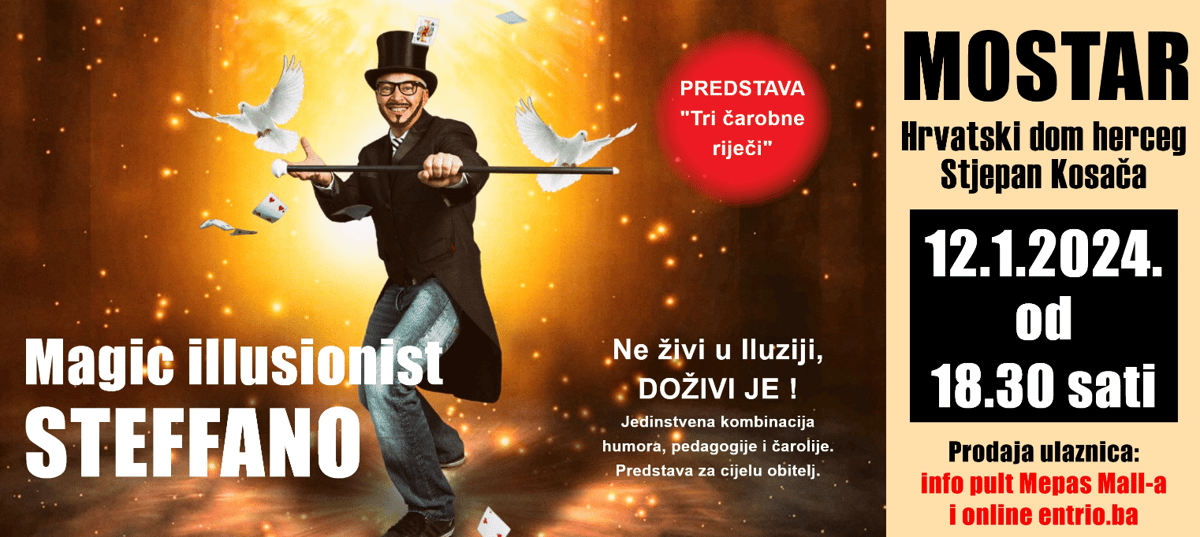 Mađioničar Steffano Dinici- Mostar
