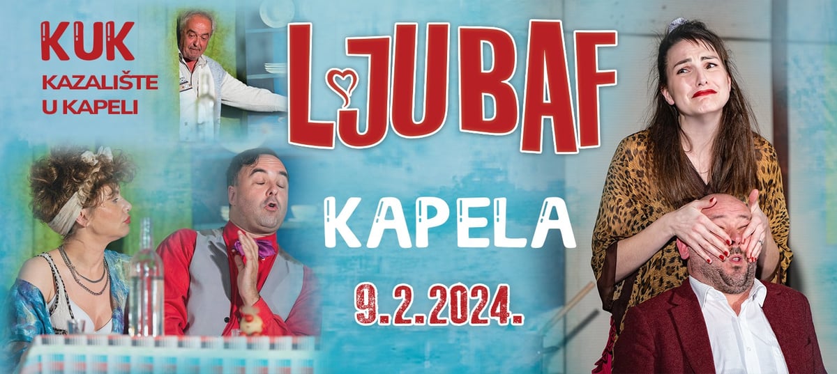 LJUBAF - Kerekesh Teatar @ Kapela ( KUK )