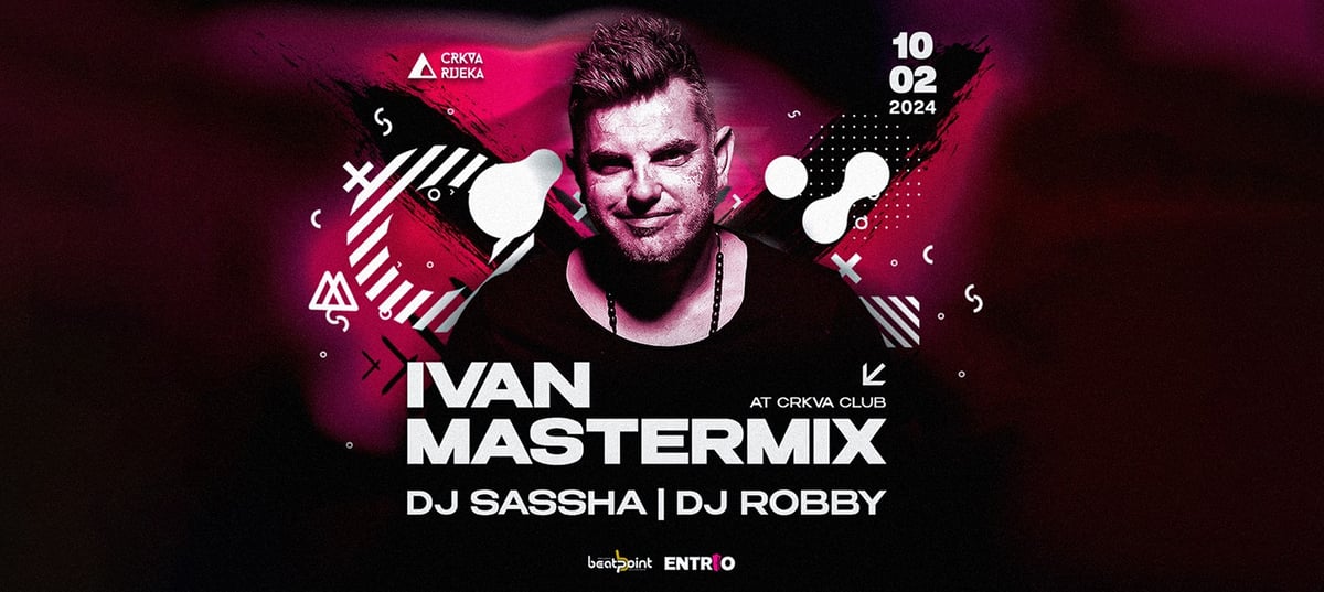 IVAN MASTERMIX at Crkva Club