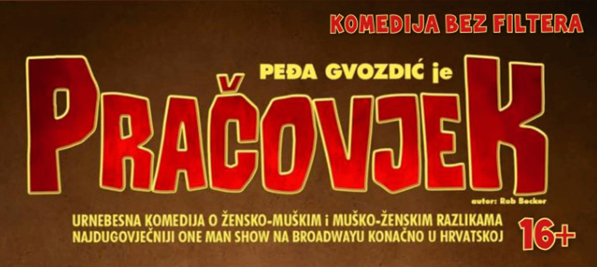 Ulaznice za PRAČOVJEK, komedija, DVORANA LORA, Split | Subota, 09.03. ...