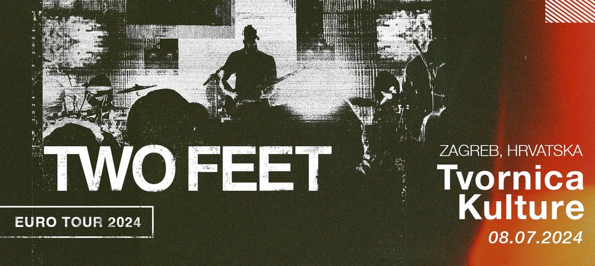 TWO FEET U TVORNICI KULTURE