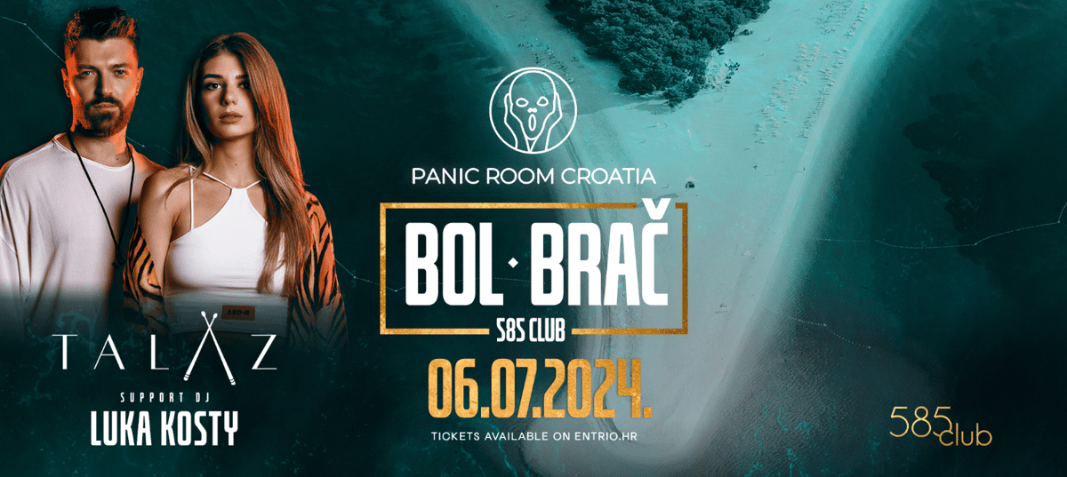 Talaz Ulaznice za Panic Room Croatia presents Talaz @ 585 club, Club 585, Bol ...