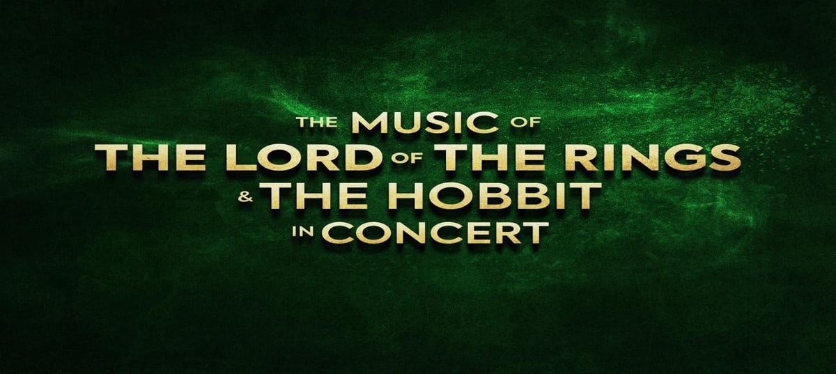 The music of The Lord of the Rings & The Hobbit – The Concert ob 15:00