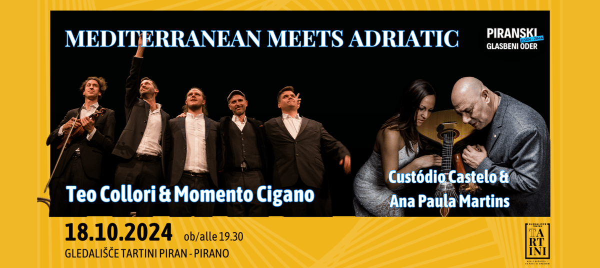 Piranski glasbeni oder: Mediterranean meets Adriatic
