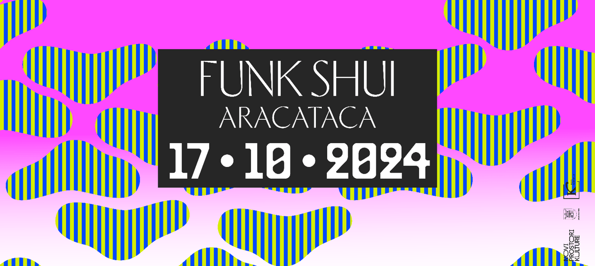 ŽARIŠTE ◉ Funk Shui + Aracataca