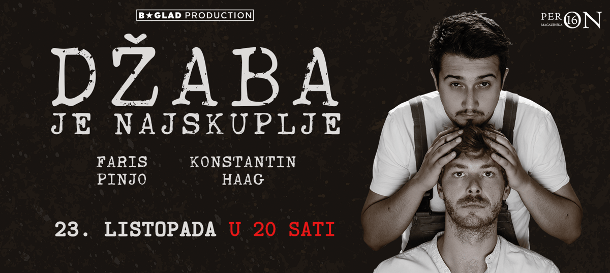 Peron16 Ulaznice za DŽABA JE NAJSKUPLJE, komedija, Peron 16, Zagreb | Srijeda ...