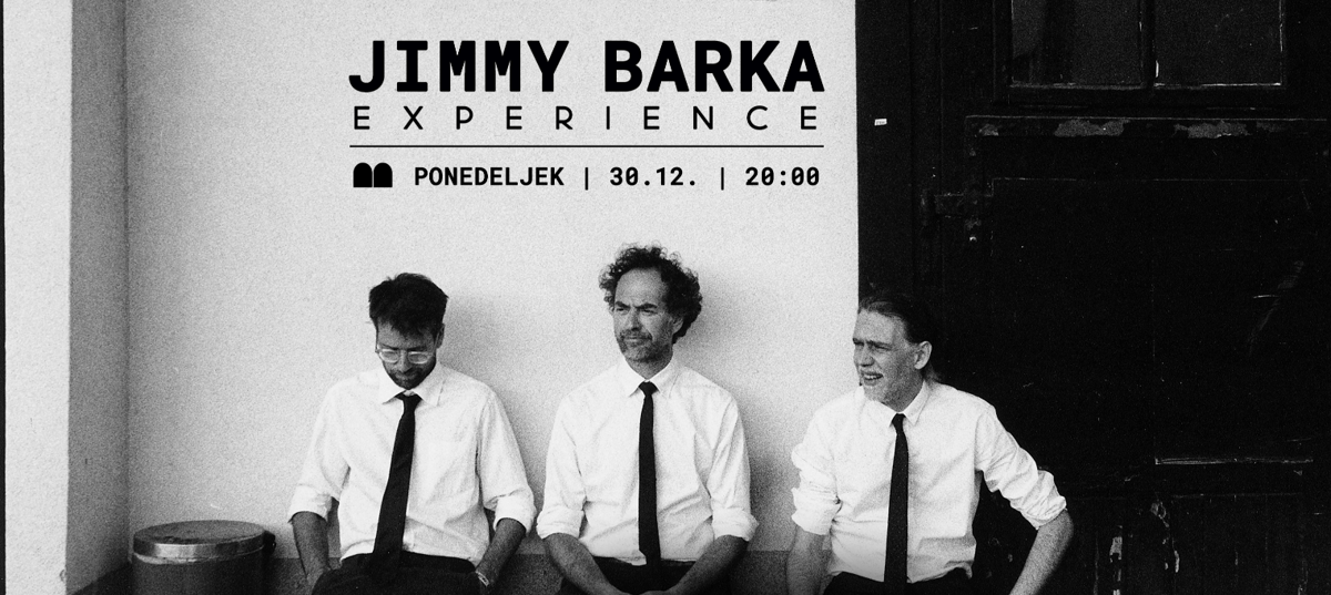 JIMMY BARKA EXPERIENCE
