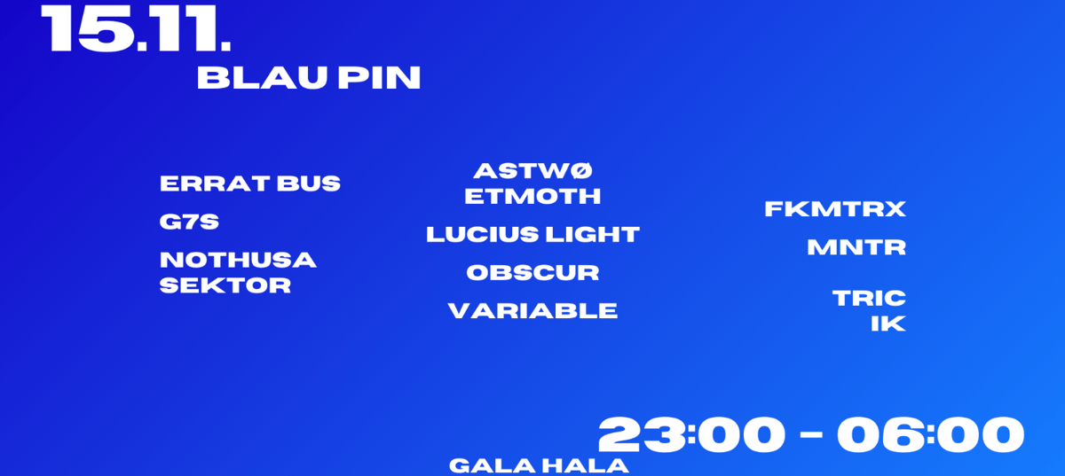 BLAU PIN x Gala Hala // Session 003
