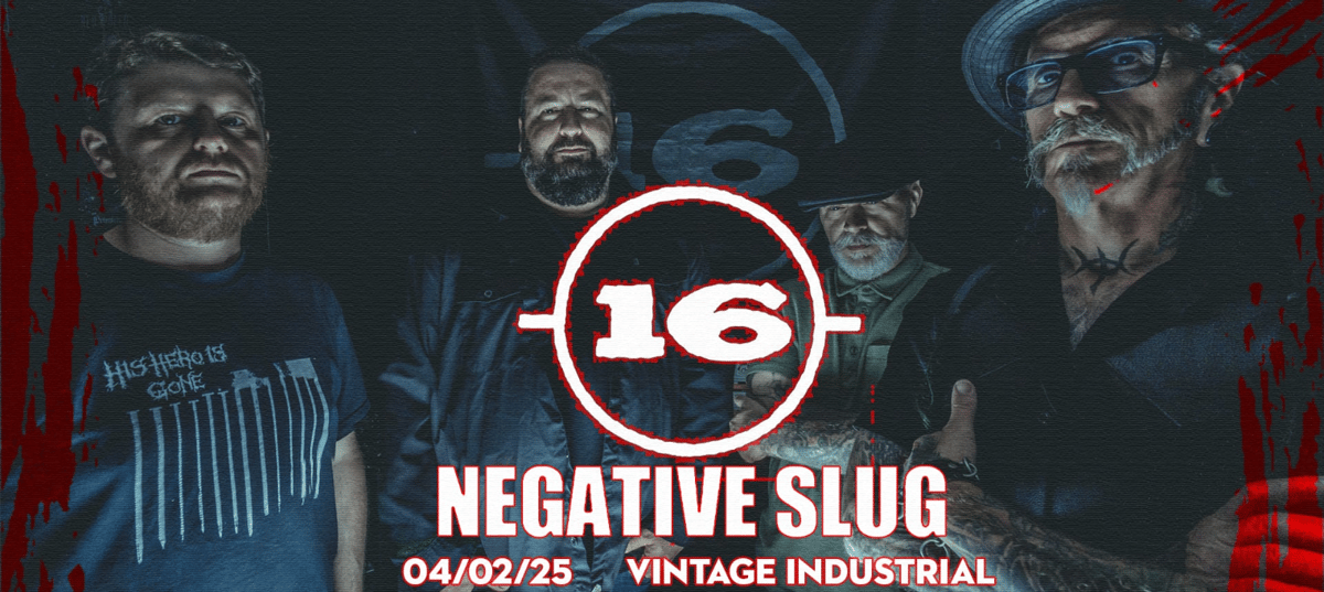 16 & Negative Slug u Vintageu