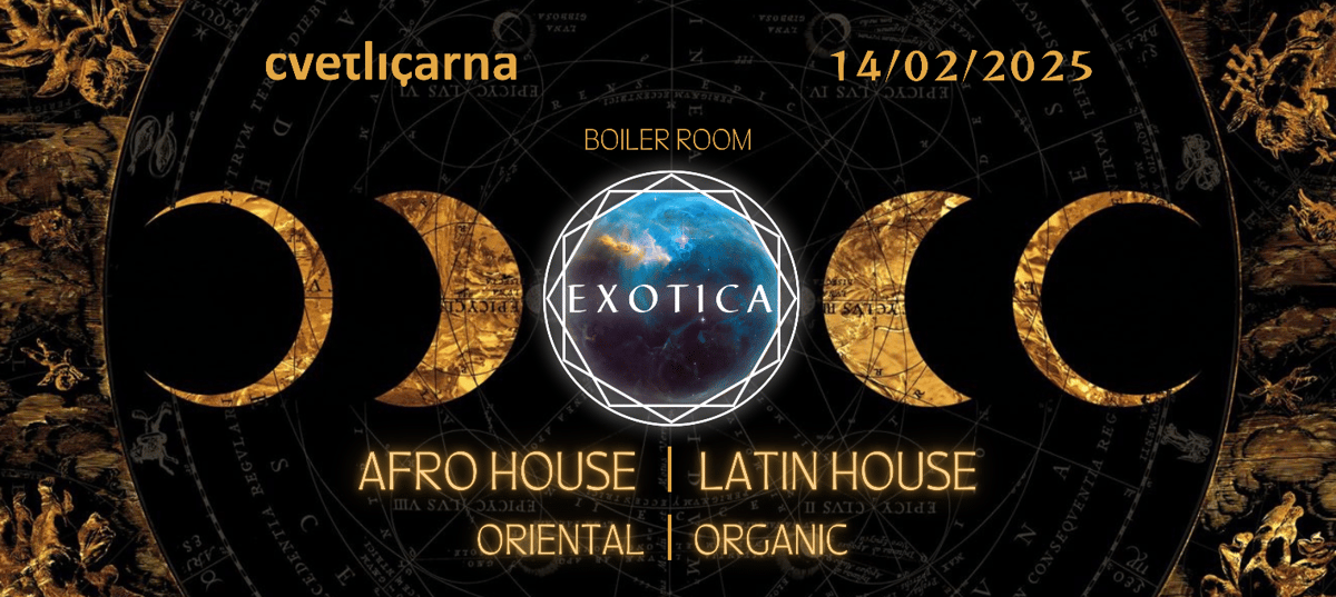 Tickets für EXOTICA (Afro House, Latin House, Oriental House, Organic