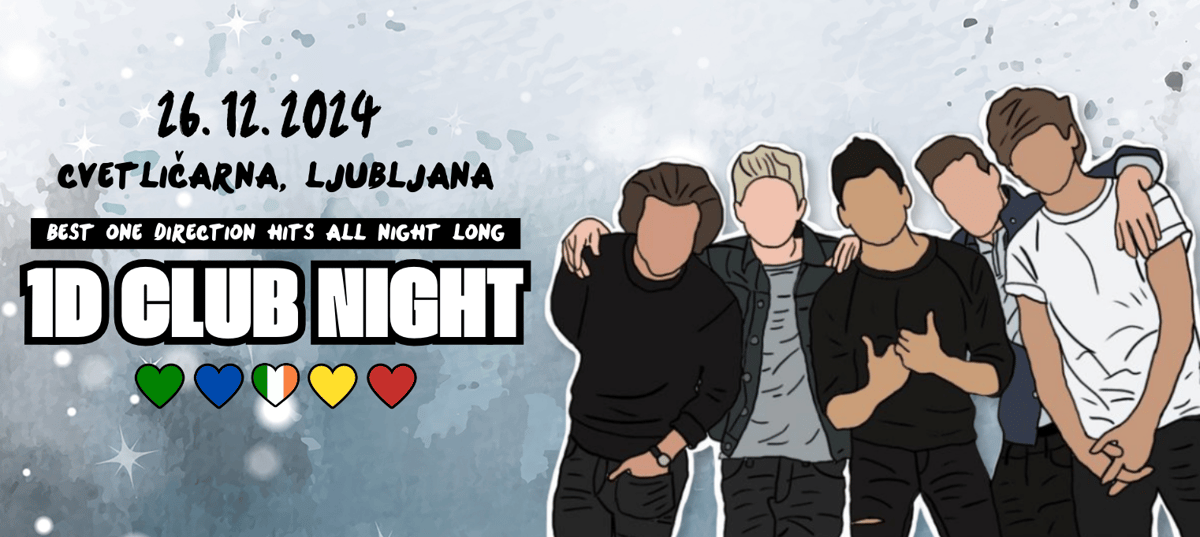 Vstopnice za 1D CLUB NIGHT: MIDNIGHT MEMORIES, Cvetličarna, Ljubljana ...