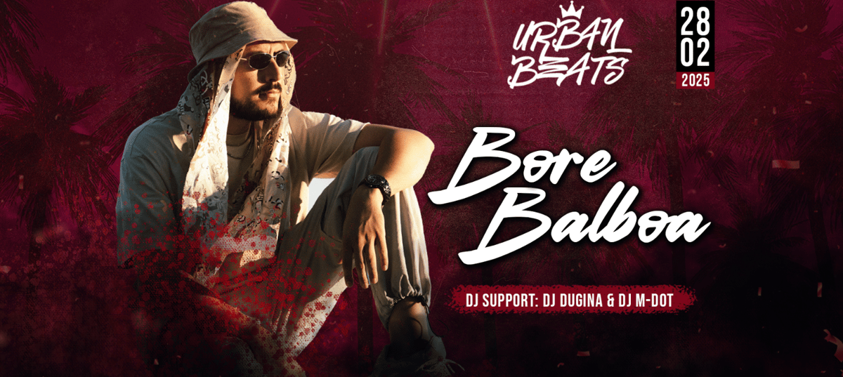 Ulaznice za Urban Beats: BORE BALBOA u Rijeci!, Klub Crkva, Rijeka ...