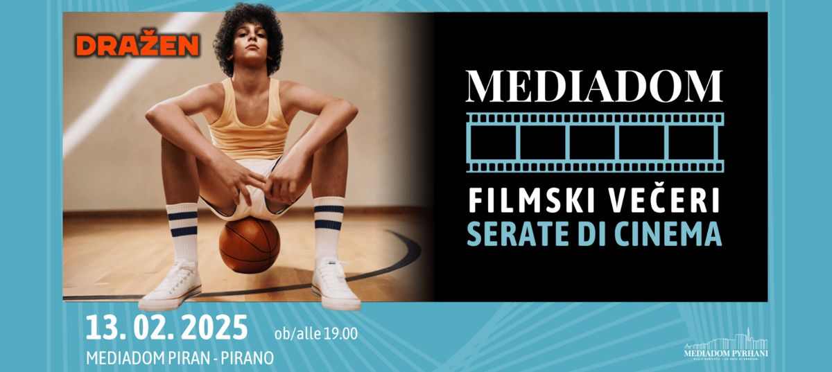 Mediadom filmski večer: DRAŽEN