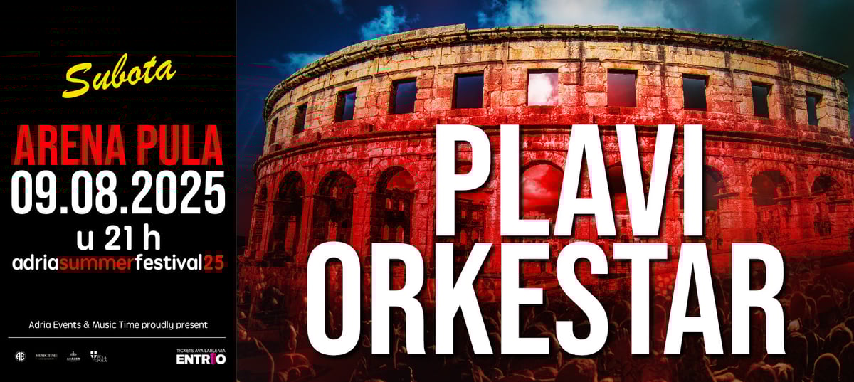 PLAVI ORKESTAR 09.08.2025. @ARENA PULA