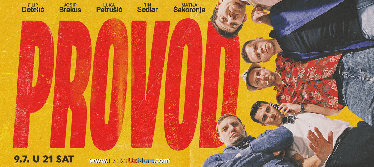 PROVOD, komedija
