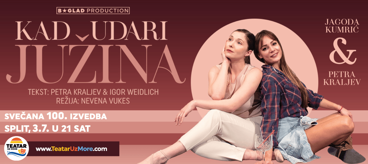KAD UDARI JUŽINA (100. izvedba), komedija