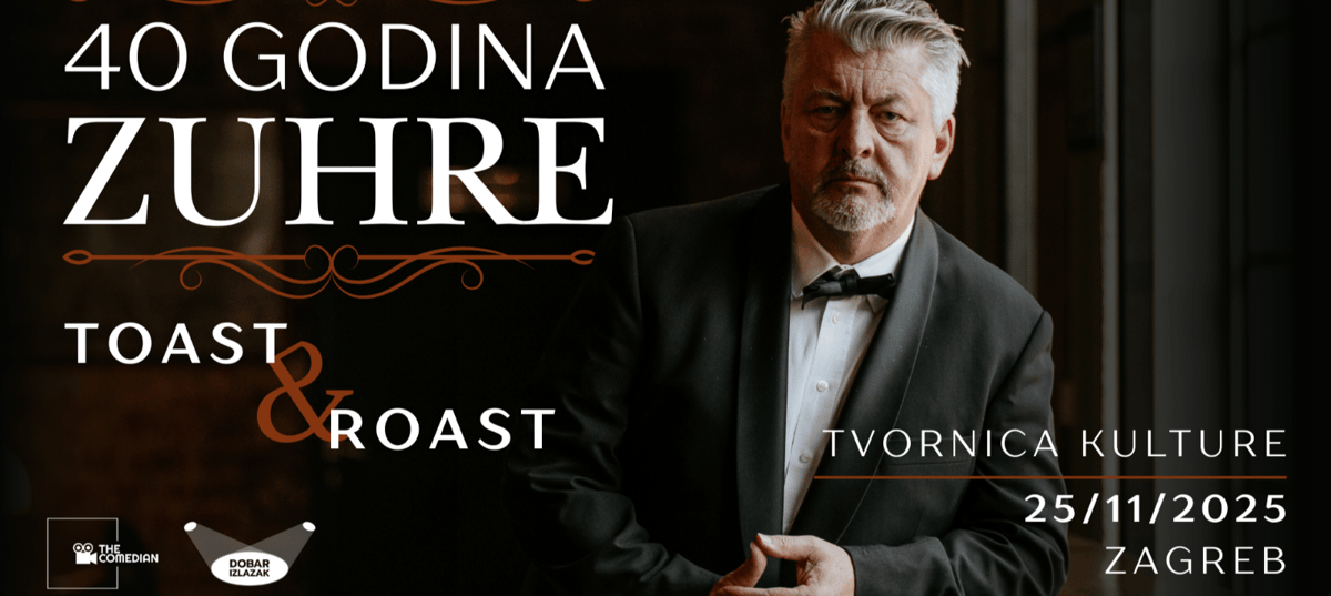 40 GODINA ZUHRE - TOAST & ROAST