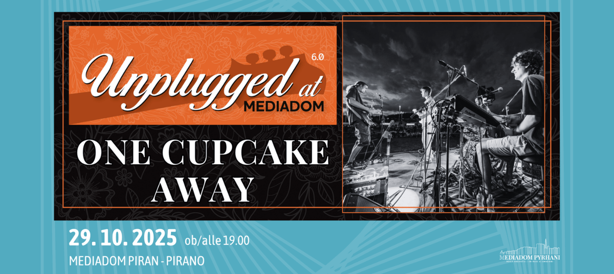 Unplugged at Mediadom 6.0: ONE CUPCAKE AWAY