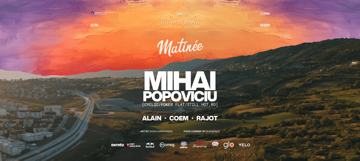 Matinée Chapter VIII - The Final Sunset w. Mihai Popoviciu