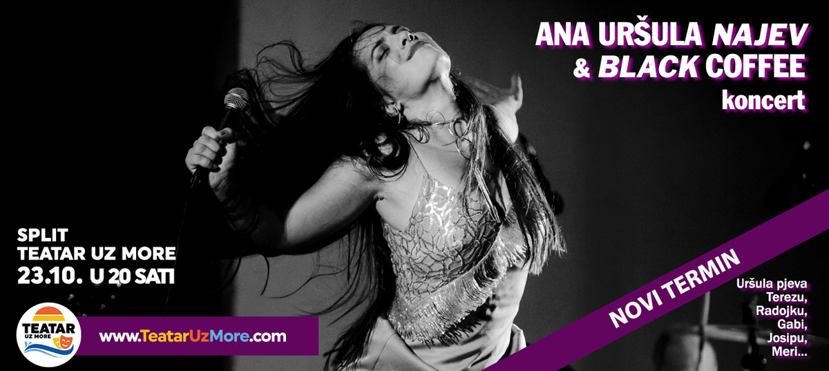 ANA URŠULA NAJEV & BLACK COFFEE, koncert