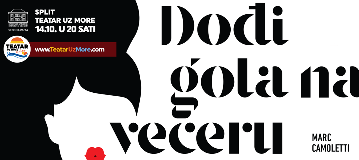 DOĐI GOLA NA VEČERU, komedija