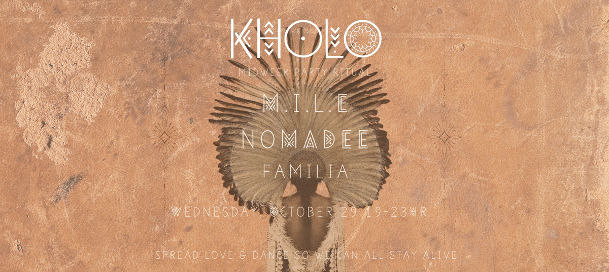 KHOLO: Mid-Week Party Ritual