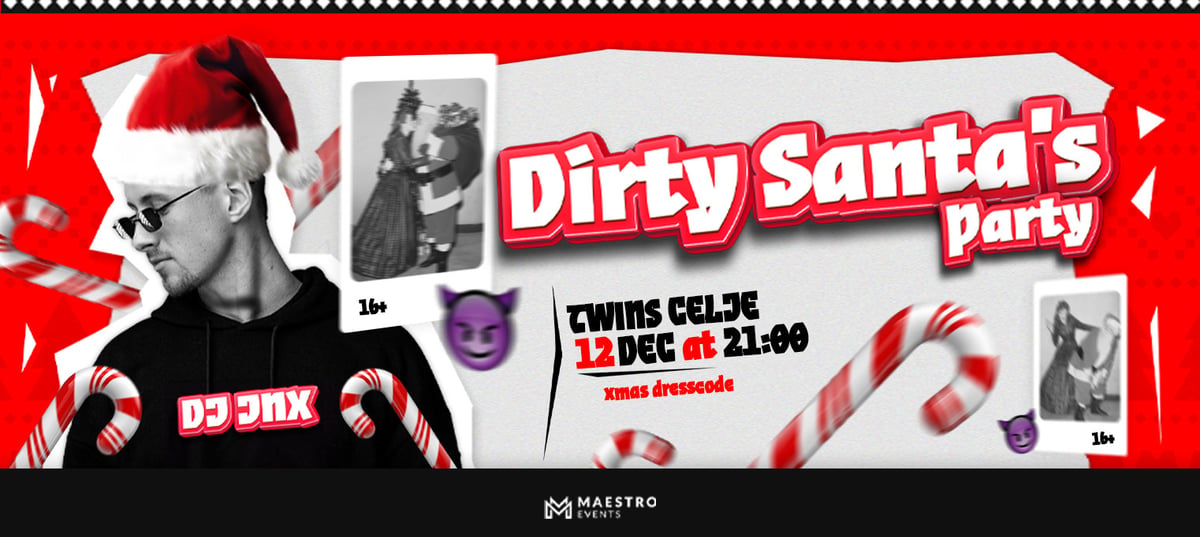 DIRTY SANTA'S PARTY // TWINS, CELJE // 12.12.2025