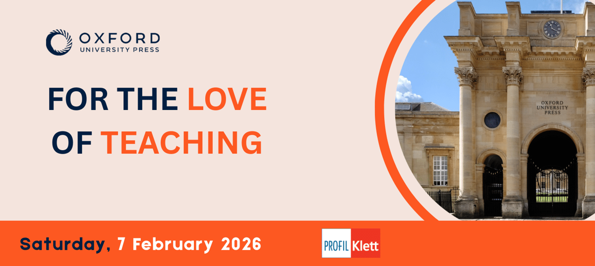 OXFORD ELT CONFERENCE – FOR THE LOVE OF TEACHING