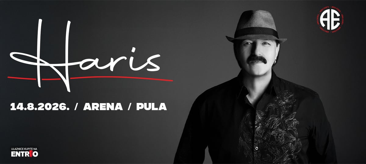 HARIS DŽINOVIĆ 14.08.2026. ARENA | PULA