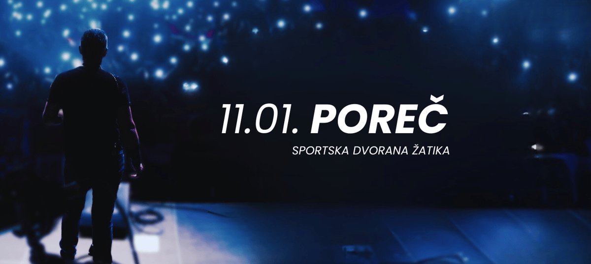POREČ - 11.01. - MARKO PERKOVIĆ THOMPSON
