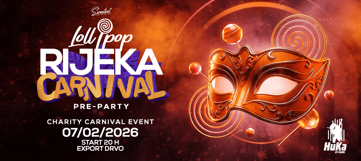 Lollipop Rijeka Carnival @ Export Drvo