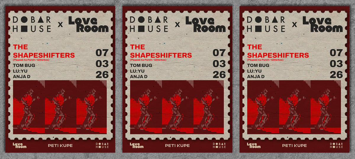 DOBAR HOUSE X LOVEROOM w/ The Shapeshifters