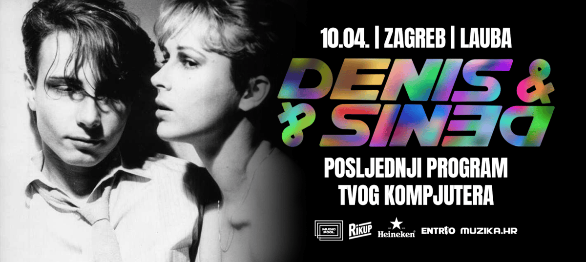 DENIS & DENIS: Posljednji program u Zagrebu!