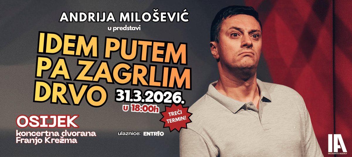 TREĆI TERMIN! Andrija Milošević: Idem putem pa zagrlim drvo u Osijeku!