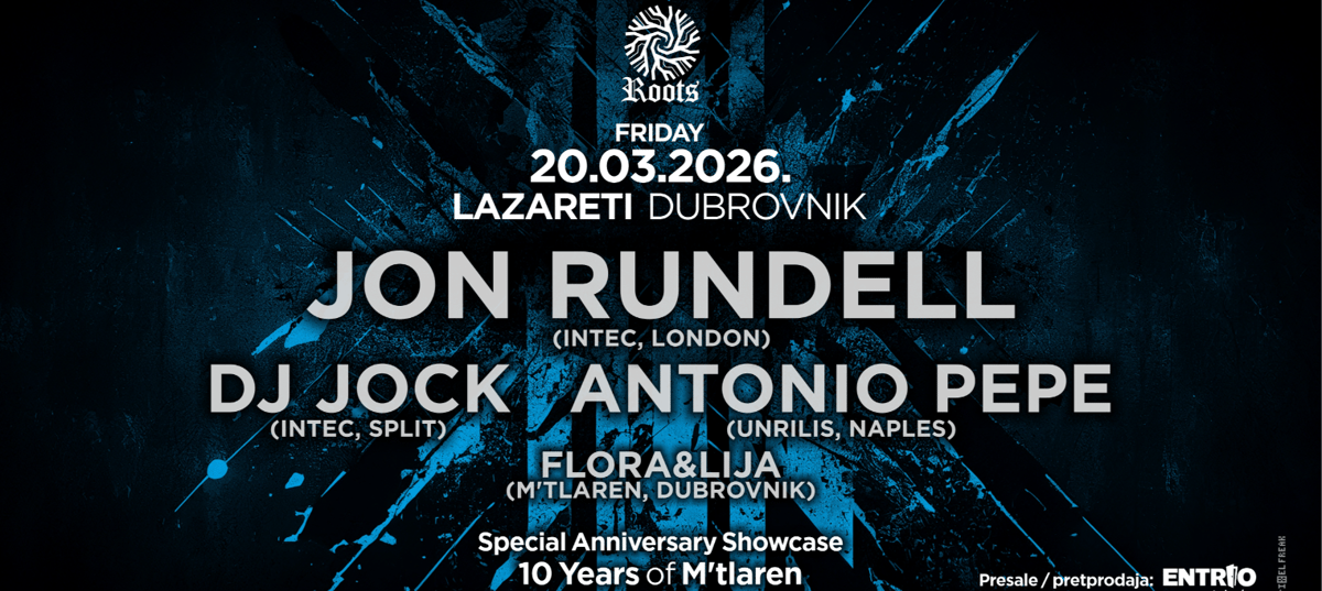 Roots w. JON RUNDELL/DJ JOCK/ANTONIO PEPE/FLOORA&LIJA