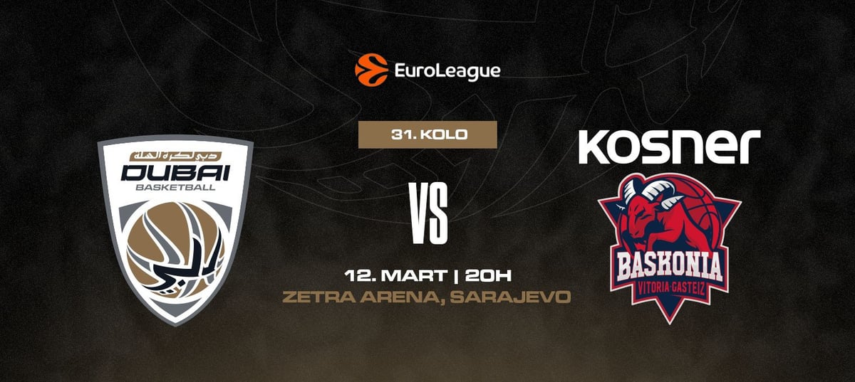 Euroleague: Dubai Basketball - Kosner Baskonia