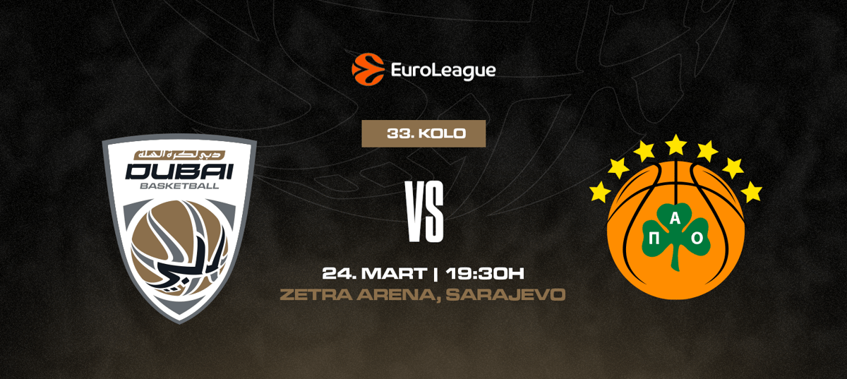 Euroleague: Dubai Basketball - Panathinaikos