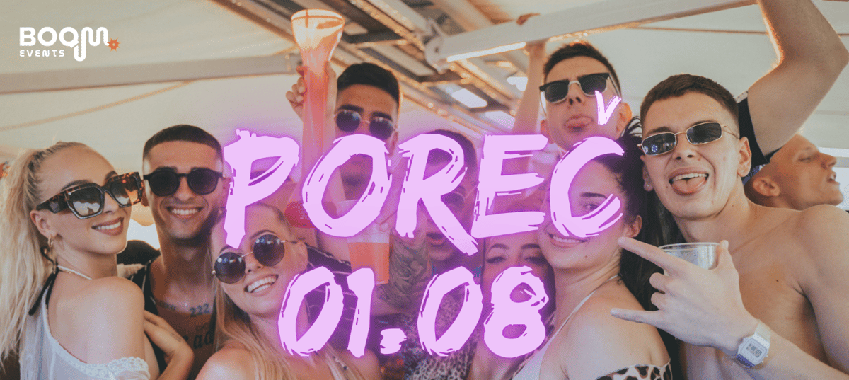 BOOM Boat Party - Poreč + After Party - vol. 5