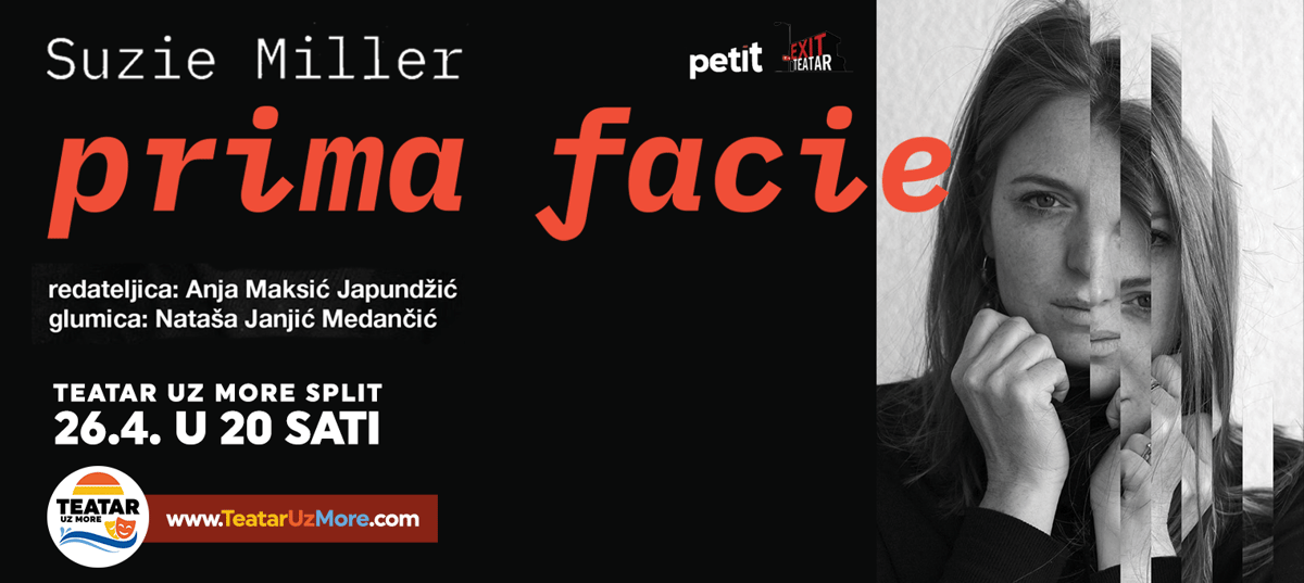 PRIMA FACIE, predstava, Split