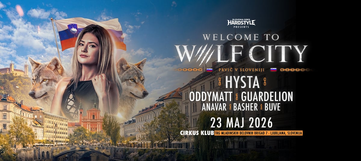 SLOVENIA GOES HARDSTYLE presents: WOLF CITY [SVN] 23.5.