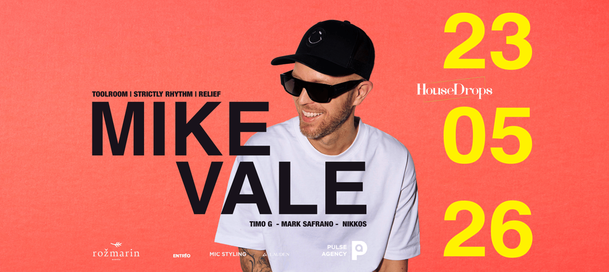HOUSE DROPS I Mike Vale I Rožmarin