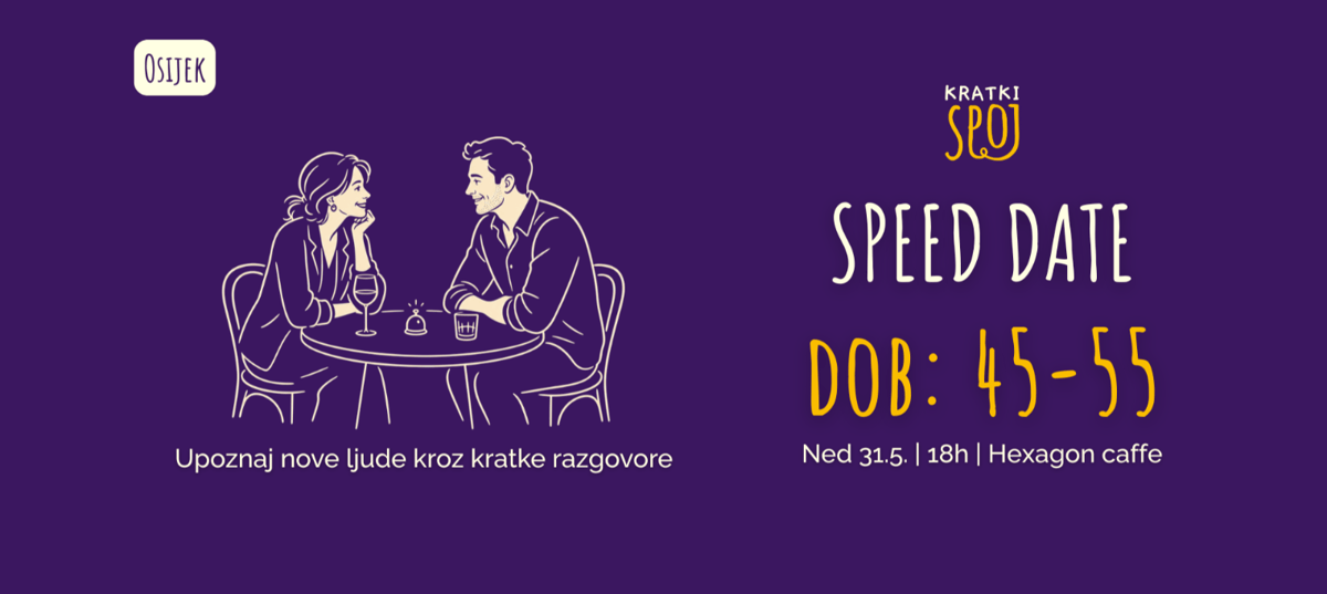 Kratki spoj: Speed date u Osijeku | 45-55